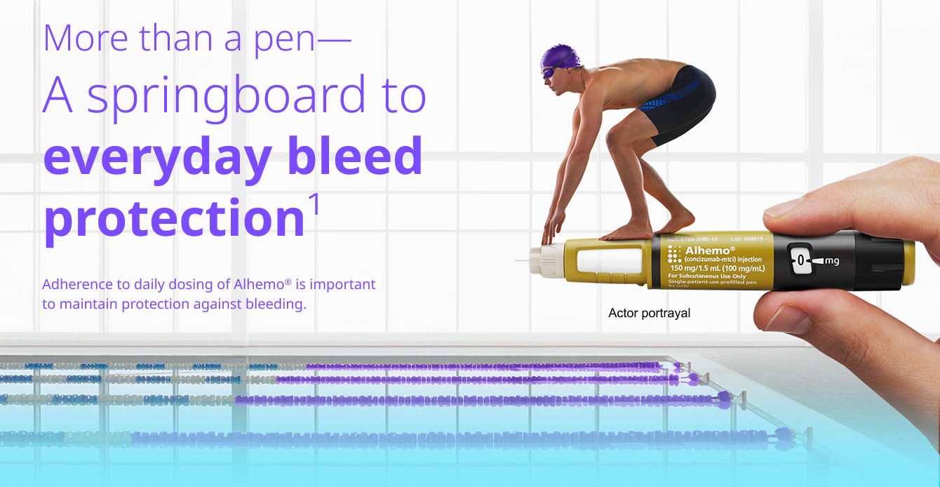 Photo of a diver perched on an Alhemo® pen, ready to jump, with text that reads: 'More than a pen— A springboard to everyday bleed protection(1) Adherence to daily dosing of Alhemo® is important to maintain protection against bleeding.'